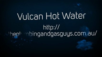 Vulcan Hot Water