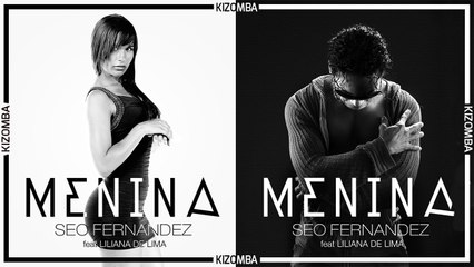 Seo Fernandez Feat. Liliana de Lima - Menina