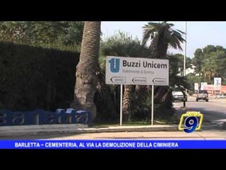 BARLETTA | Cementeria, al via la demolizione della ciminiera