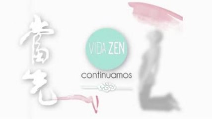 VIDA ZEN BLOQUE 2 PROGRAMA 32.mp4