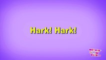 Hark! Hark! | Mother Goose Club Playhouse Kids Video