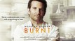 Burnt Official Trailer #2 (2015) - Bradley Cooper, Alicia Vikander Drama HD