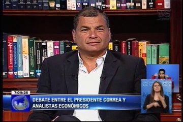 Debate entre el presidente Correa y analistas económicos