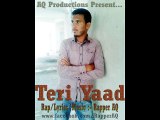 Teri Yaad Song By Rapper AQ