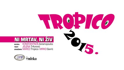 Tropico Band - Ni mrtav, ni ziv (Official Video 2015.)HD