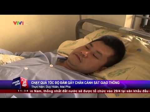 CHUYỂN ĐỘNG 24H: CSGT BỊ XE MÁY CHẠY QUÁ TỐC ĐỘC ĐÂM GÃY CHÂY (04/03/2015)