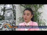 Chia sẻ diễn viên Phương Oanh vai Trang trong phim 