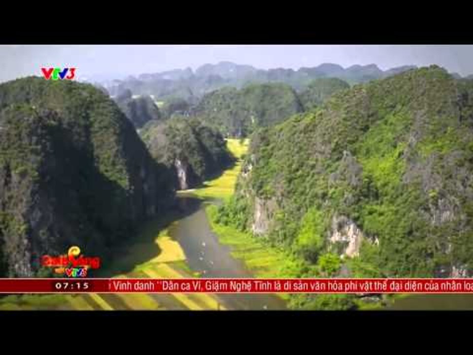 CAFE SÁNG: NINH BÌNH: TRÀNG AN CHUẨN BỊ ĐÓN NHẬN BẰNG DI SẢN CỦA UNESCO (22/01/2015)