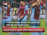 Trabzonspor başkanı talimat verdi Hakemler Avni Aker'den 4 saat çıkamadı
