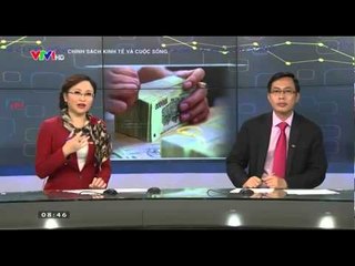 Chính sách kinh tế và cuộc sống - 04/01/2015