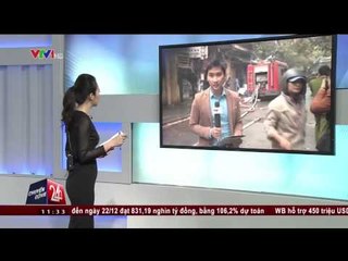 CHUYỂN ĐỘNG 24H: CHÁY LỚN TẠI PHỐ HÀNG BỒ, HÀ NỘI