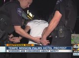 Hotel of horrors? Protesters claim just that in Tempe