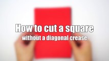 How to cut a square without a diagonal crease - Origami tip #2