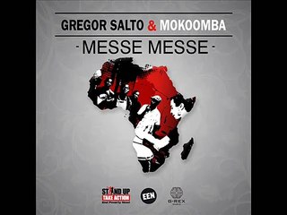 Gregor Salto and Mokoomba Messe messe (afro dub)