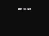 [PDF Download] Wolf Tales VIII [Download] Online