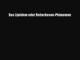 Das Lipödem oder Reiterhosen-Phänomen PDF Ebook herunterladen gratis