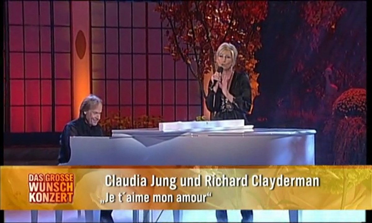 Claudia Jung & Richard Clayderman - Je t'aime mon amour (Wie viele Stunden hat die Nacht) 2005