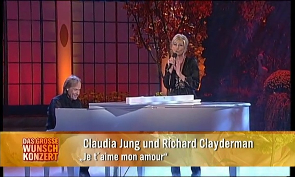 Claudia jung & richard clayderman - je t'aime mon amour (wie viele stunden hat die nacht) 2005