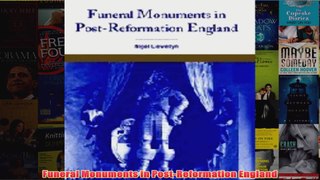 Funeral Monuments in PostReformation England