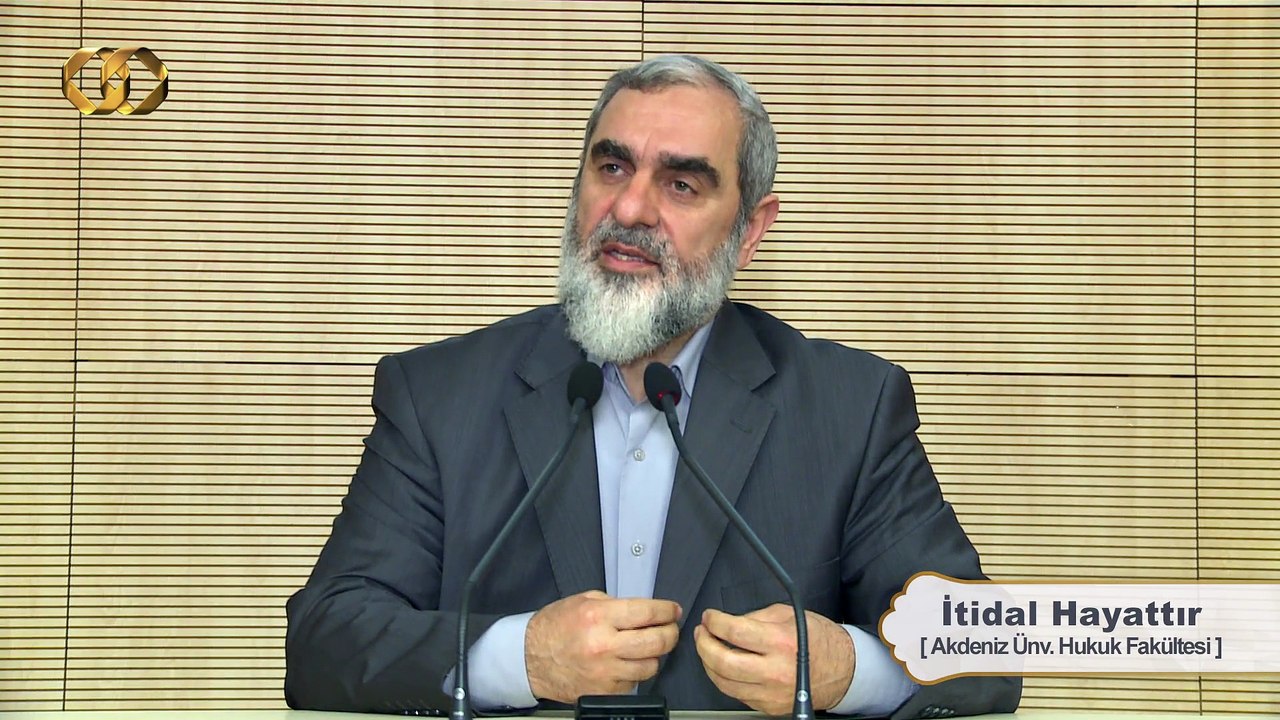 225) İtidal Hayattır - Antalya - Akdeniz Üniversitesi Hukuk Fakültesi - Nureddin YILDIZ