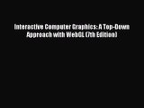 [PDF Download] Interactive Computer Graphics: A Top-Down Approach with WebGL (7th Edition)
