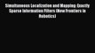 [PDF Download] Simultaneous Localization and Mapping: Exactly Sparse Information Filters (New