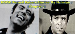 Book>Pernell Roberts Stories |Chapter 2| : 