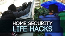 Home Security Life Hacks