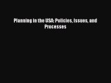 Planning in the USA: Policies Issues and Processes [Read] Online