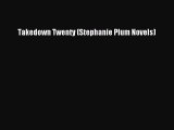 [PDF Download] Takedown Twenty (Stephanie Plum Novels) [Read] Full Ebook