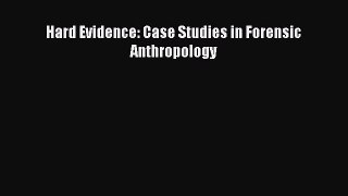 [PDF Download] Hard Evidence: Case Studies in Forensic Anthropology [Download] Online