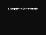 [PDF Download] A String of Beads (Jane Whitefield) [Download] Online