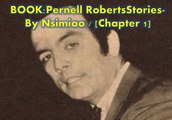 Book> Pernell Roberts Stories |Chapter 1 |: 