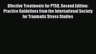 [PDF Download] Effective Treatments for PTSD Second Edition: Practice Guidelines from the International