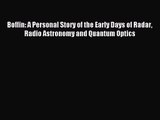 [PDF Download] Boffin: A Personal Story of the Early Days of Radar Radio Astronomy and Quantum