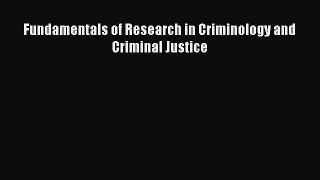 [PDF Download] Fundamentals of Research in Criminology and Criminal Justice [Download] Online