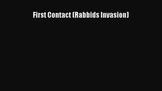 [PDF Download] First Contact (Rabbids Invasion) [PDF] Online