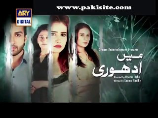 Mein Adhuri Episode 10 Promo - Ary Digital