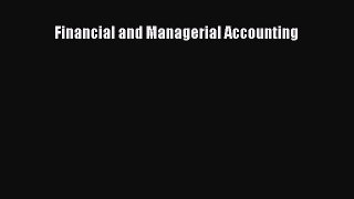 Financial and Managerial Accounting [Read] Online