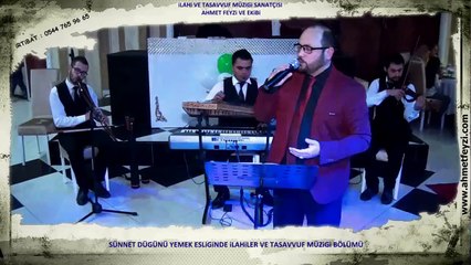 AHMET FEYZİ İLAHİ VE SEMAZEN GRUBU SÜNNET DÜĞÜNÜ TANITIM FİLMİ HD