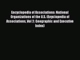 [PDF Download] Encyclopedia of Associations: National Organizations of the U.S. (Enyclopedia