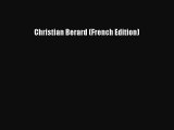 [PDF Download] Christian Berard (French Edition) [PDF] Online