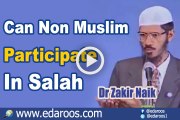 Can Non Muslim Participate In Salah - Dr Zakir Naik