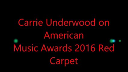 Carrie Underwood on  American  Music Awards 2016 Red  Carpet