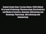 [PDF Download] Kaplan Usmle Step 1 Lecture Notes 2006 Edition W/q-book (Pathology Pharmacology
