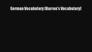 [PDF Download] German Vocabulary (Barron's Vocabulary) [PDF] Online