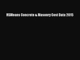 [PDF Download] RSMeans Concrete & Masonry Cost Data 2015 [Read] Full Ebook