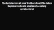 [PDF Download] The Architecture of John Wellborn Root (The Johns Hopkins studies in nineteenth-century
