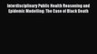 [PDF Download] Interdisciplinary Public Health Reasoning and Epidemic Modelling: The Case of