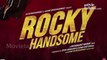 Rocky Handsome Trailer 2016 _ John Abraham, Shruti Haasan, Nathalia Kaur _ First Look